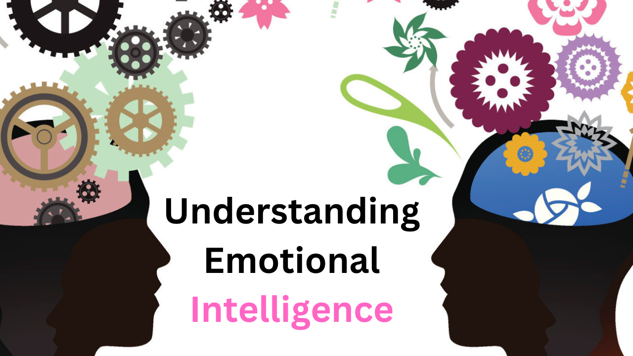 Emotional Intelligence: Why it’s Crucial for Success